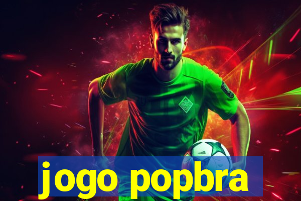 jogo popbra